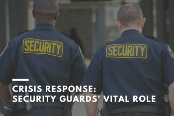 Security Guards' Vital Role
